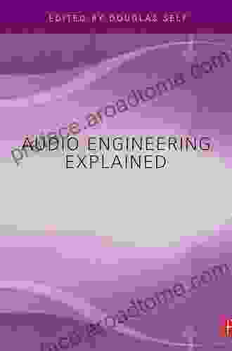 Audio Engineering Explained Douglas Self