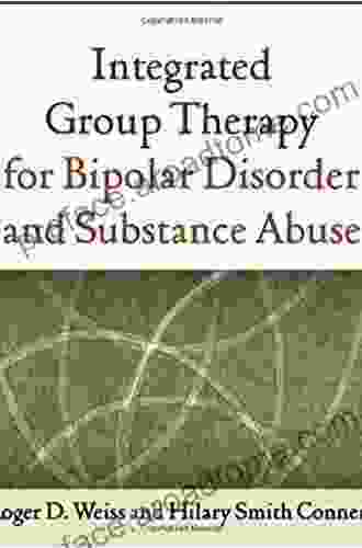 Integrated Group Therapy For Bipolar Disorder And Substance Abuse