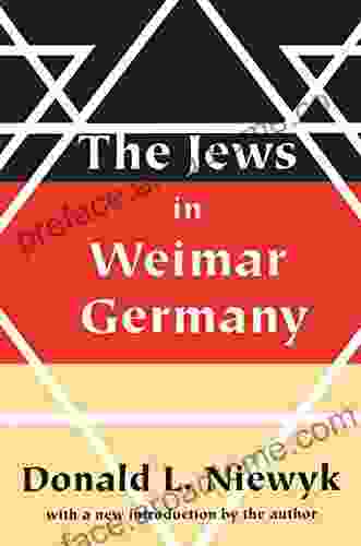 Jews In Weimar Germany Donald L Niewyk