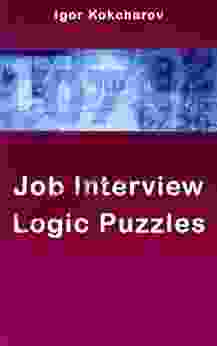 Job Interview Logic Puzzles Dick Purcell