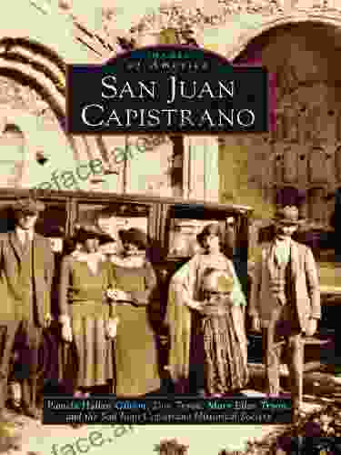 San Juan Capistrano Pamela Hallan Gibson