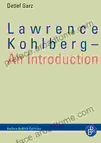 Lawrence Kohlberg An Introduction Detlef Garz