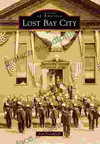 Lost Bay City (Images of America)