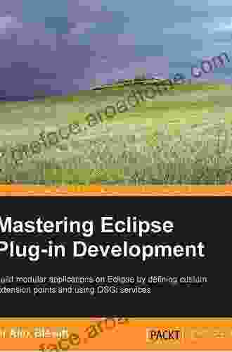 Mastering Eclipse Plug In Development Dr Alex Blewitt