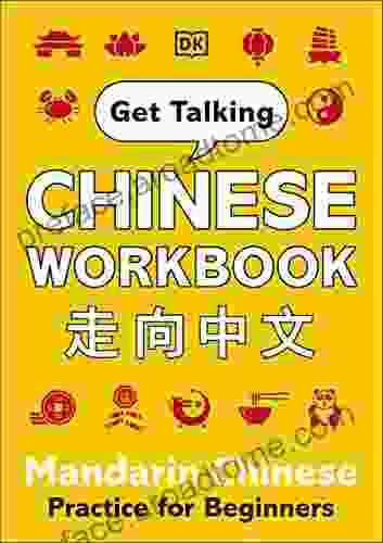 Get Talking Chinese Workbook: Mandarin Chinese Practice For Beginners