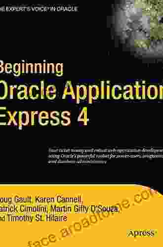 Beginning Oracle Application Express 4 2 (Expert S Voice In Oracle)