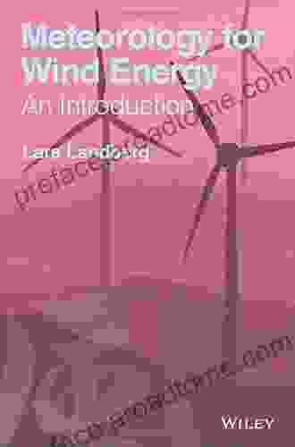 Meteorology For Wind Energy: An Introduction