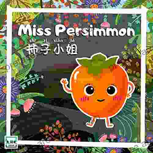 Miss Persimmon (Miss Fruits) Ethan Long