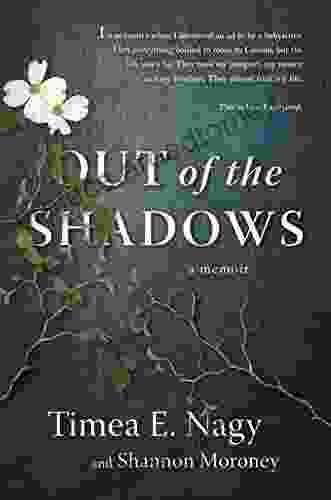 Out Of The Shadows: A Memoir