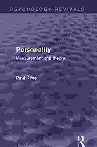 Personality (Psychology Revivals): Measurement and Theory