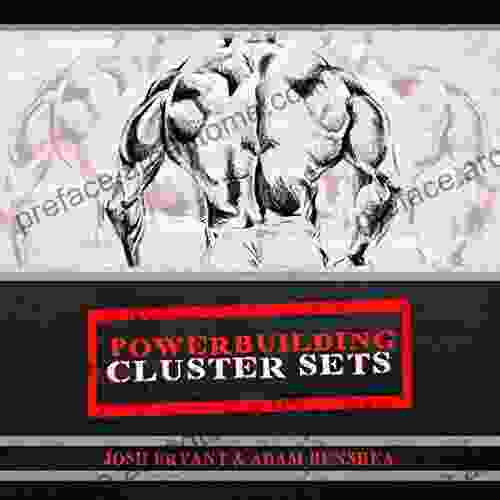 Powerbuilding Cluster Sets Josh Bryant