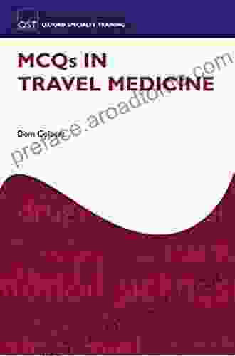 MCQs In Travel Medicine (Oxford Specialty Training: Revision Texts)