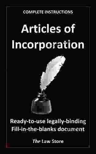 Articles Of Incorporation: Ready To Use Legally Binding Fill In The Blanks Law Firm Template