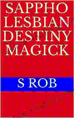 Sappho Lesbian Destiny Magick S Rob