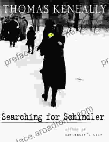 Searching For Schindler: A Memoir