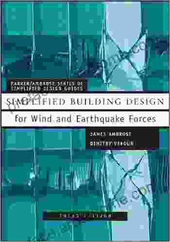 Simplified Building Design For Wind And Earthquake Forces (Parker/Ambrose Of Simplified Design Guides 29)