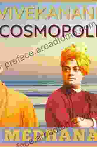 Swami Vivekananda S Ved=antic Cosmopolitanism