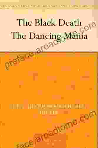 The Black Death The Dancing Mania