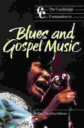 The Cambridge Companion To Blues And Gospel Music (Cambridge Companions To Music)