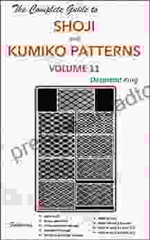 The Complete Guide To Shoji And Kumiko Patterns Volume 11