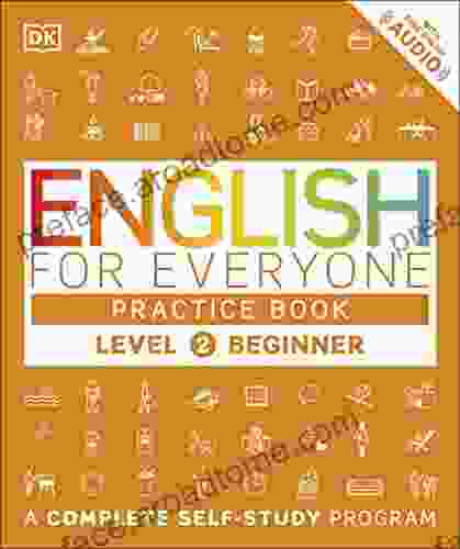 English For Everyone: Level 2: Beginner Practice Book: A Complete Self Study Program