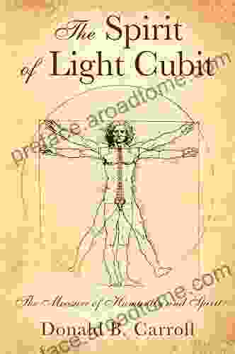 The Spirit Of Light Cubit: The Measure Of Humanity And Spirit