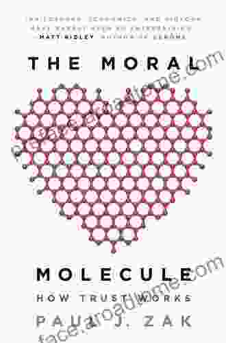 The Moral Molecule: How Trust Works