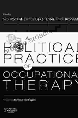 A Political Practice Of Occupational Therapy