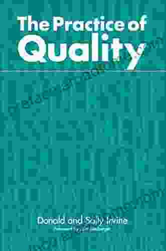 The Practice Of Quality: Changing General Practice