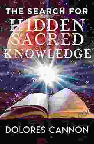 The Search For Hidden Sacred Knowledge