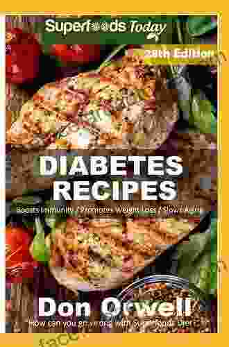 Diabetes Recipes: Over 280 Diabetes Type2 Low Cholesterol Whole Foods Diabetic Eating Recipes Full Of Antioxidants And Phytochemicals (Diabetes Recipes Natural Weight Loss Transformation)