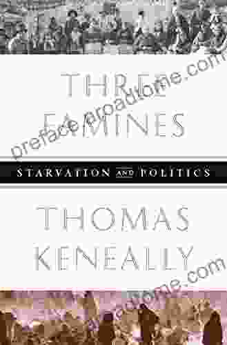 Three Famines: Starvation And Politics