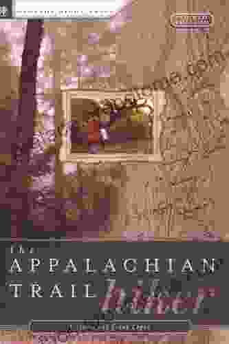 Appalachian Trail Hiker: Trail Proven Advice for Hikes of Any Length