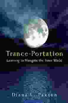 Trance Portation: Learning To Navigate The Inner World