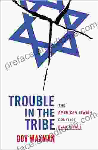 Trouble in the Tribe: The American Jewish Conflict over Israel