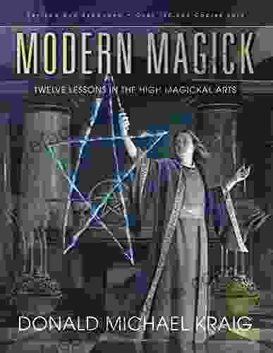 Modern Magick: Twelve Lessons In The High Magickal Arts