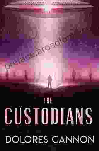 The Custodians: Beyond Abduction Dolores Cannon