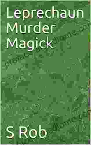 Leprechaun Murder Magick S Rob