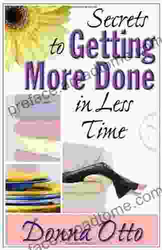 Secrets To Getting More Done In Less Time