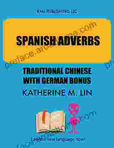 SPANISH ADVERB Traditional Chinese German Bonus (SPANISH GRAMMAR BOOK)