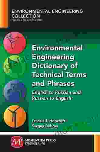 Environmental Engineering Dictionary Of Technical Terms And Phrases: English To Polish And Polish To English