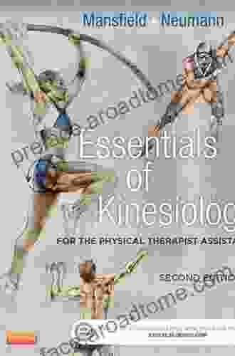 Essentials of Kinesiology for the Physical Therapist Assistant E