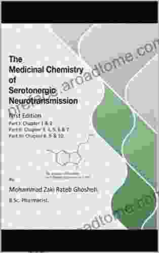 The Medicinal Chemistry Of Serotonergic Neurotransmission