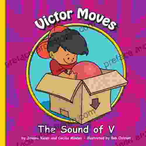 Victor Moves: The Sound Of V (Sounds Of Phonics)