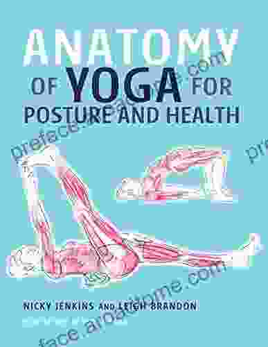 Anatomy Of Yoga For Posture And Health