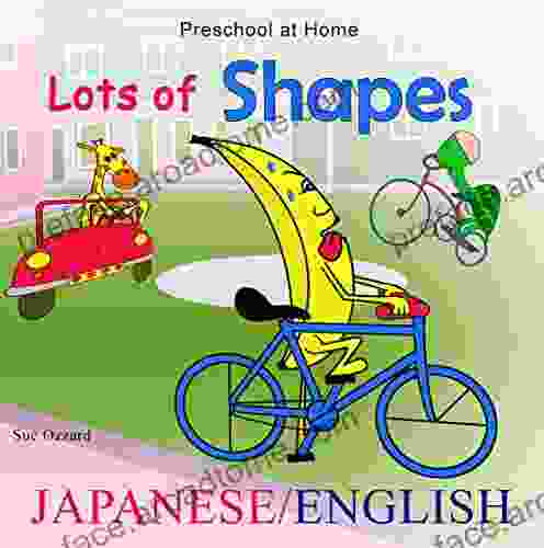 Preschool At Home Japanese/English Lots Of Shapes (Early Childhood Learning Japanese/English 2)