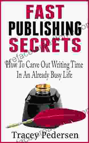 How To Carve Out Writing Time In An Already Busy Life : Fast Publishing Secrets 1