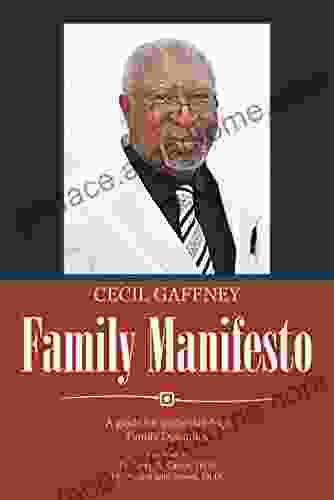 Family Manifesto: A Guide For Understanding Family Dynamics