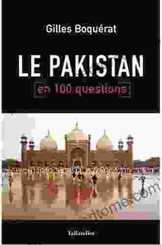 LE PAKISTAN EN 100 QUESTIONS Dianne Dumanoski