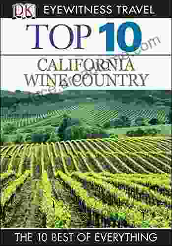 DK Eyewitness Top 10 California Wine Country (Pocket Travel Guide)